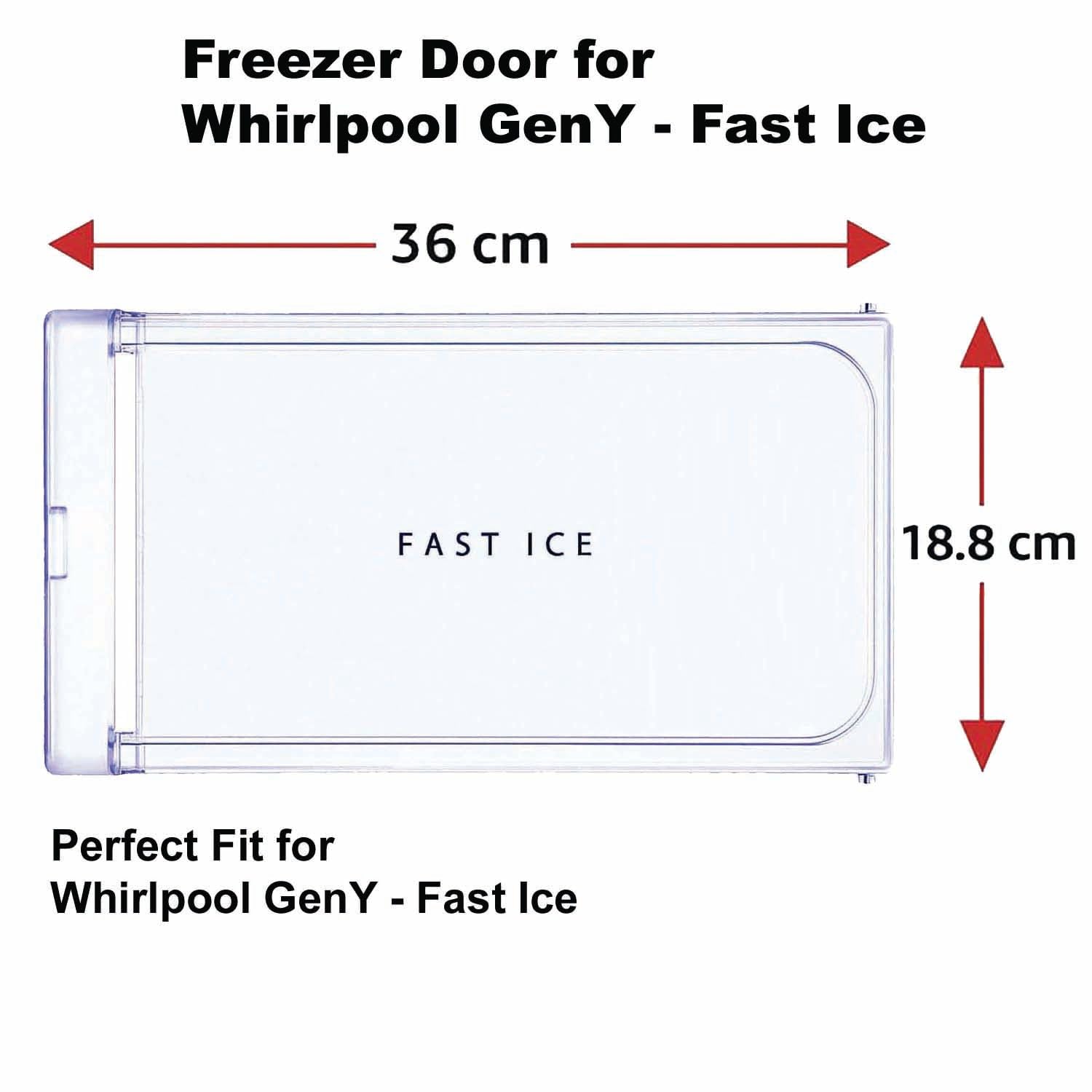 Freezer Door/Refrigerator Compatible for Whirlpool Single door Gen-y | Transparent (Round Lock) Match (Size 36x18.8CM) Replacement Parts